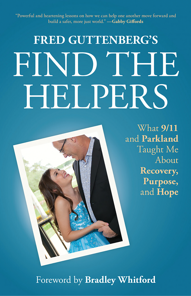 Find The Helpers by Fred Guttenberg