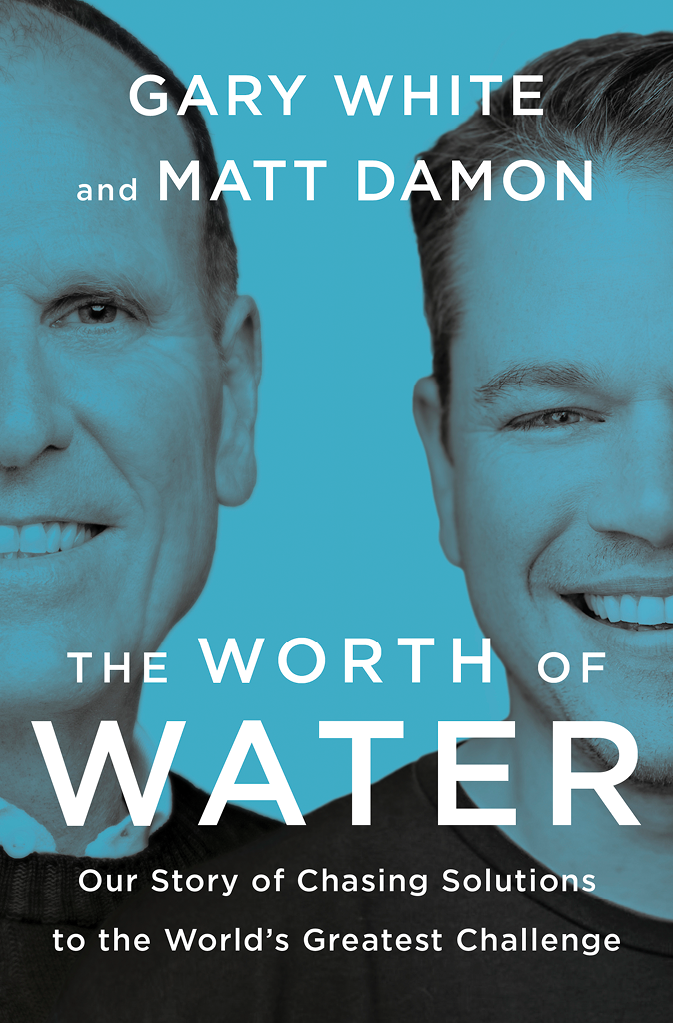 Gary White, Matt Damon, Worth of Water