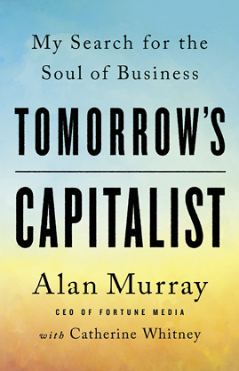 Alan Murray Tomorrow's Capitalist